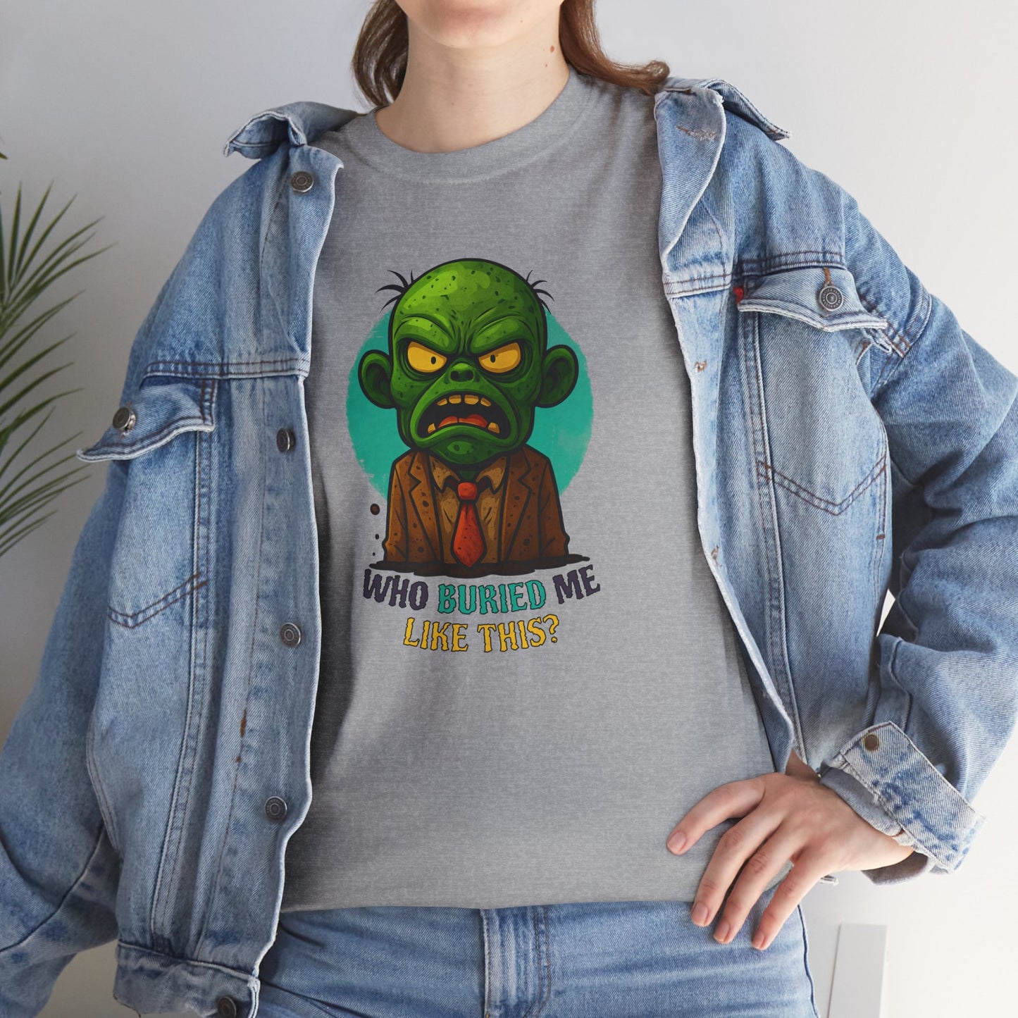 Who Buried Me Like This? | Unisex Tee