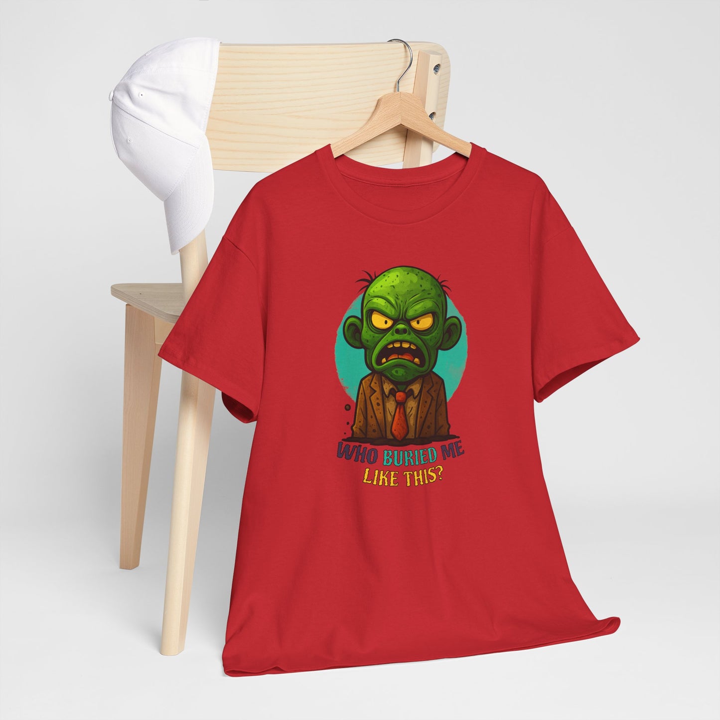Who Buried Me Like This? | Unisex Tee