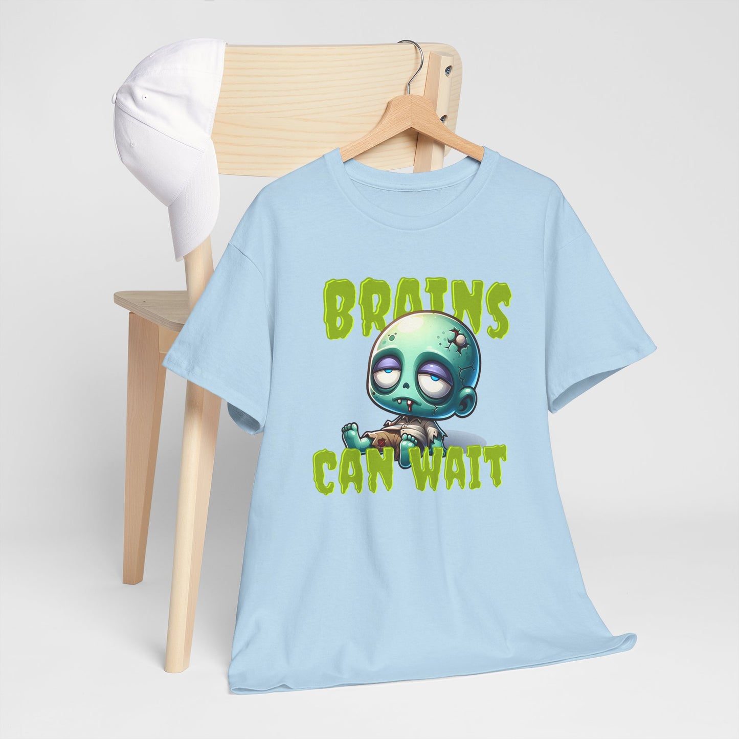 Brains Can Wait | Unisex Tee