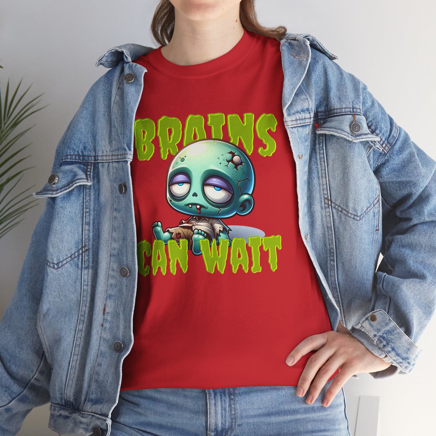 Brains Can Wait | Unisex Tee