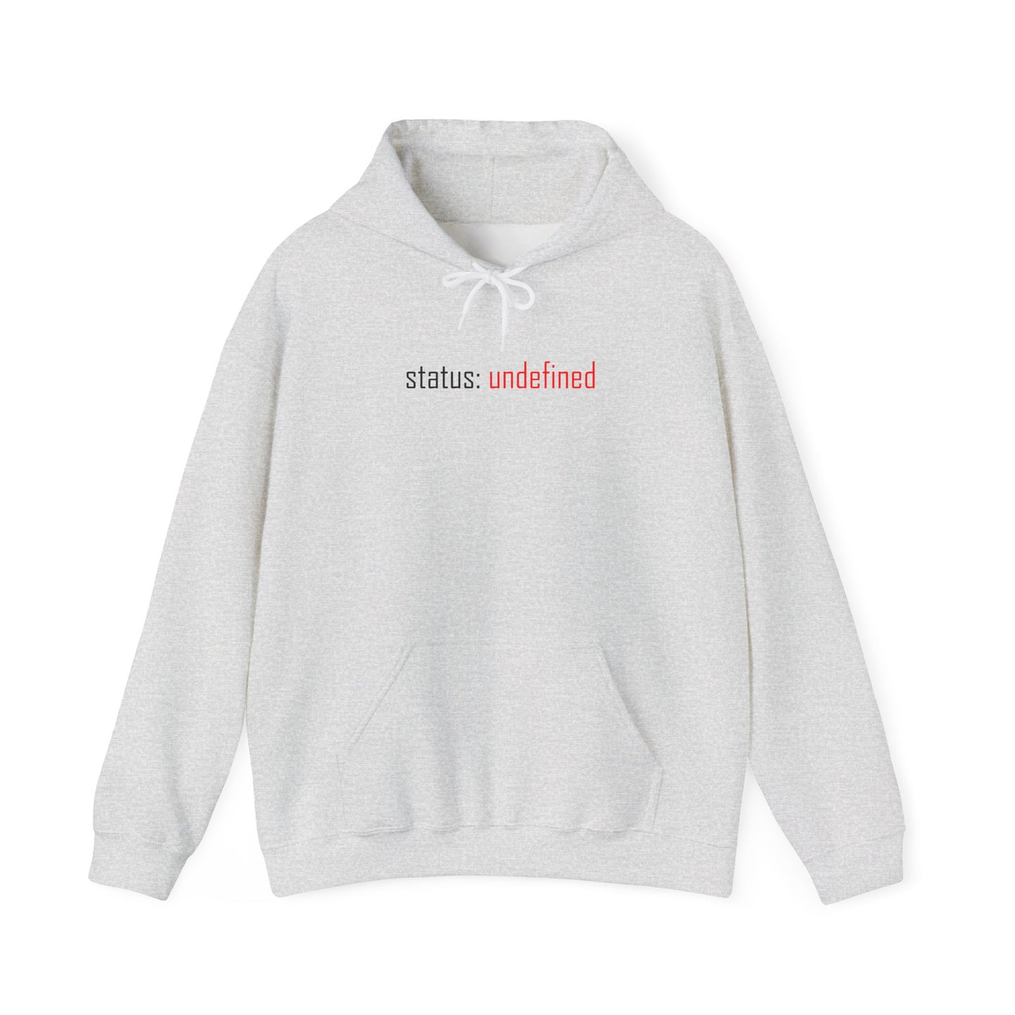 Undefined Status Hoodie - Modern Tech-Inspired Sweatshirt, Unique Gift for Tech Lovers, Casual Wear, Streetwear Style, Cozy Layering