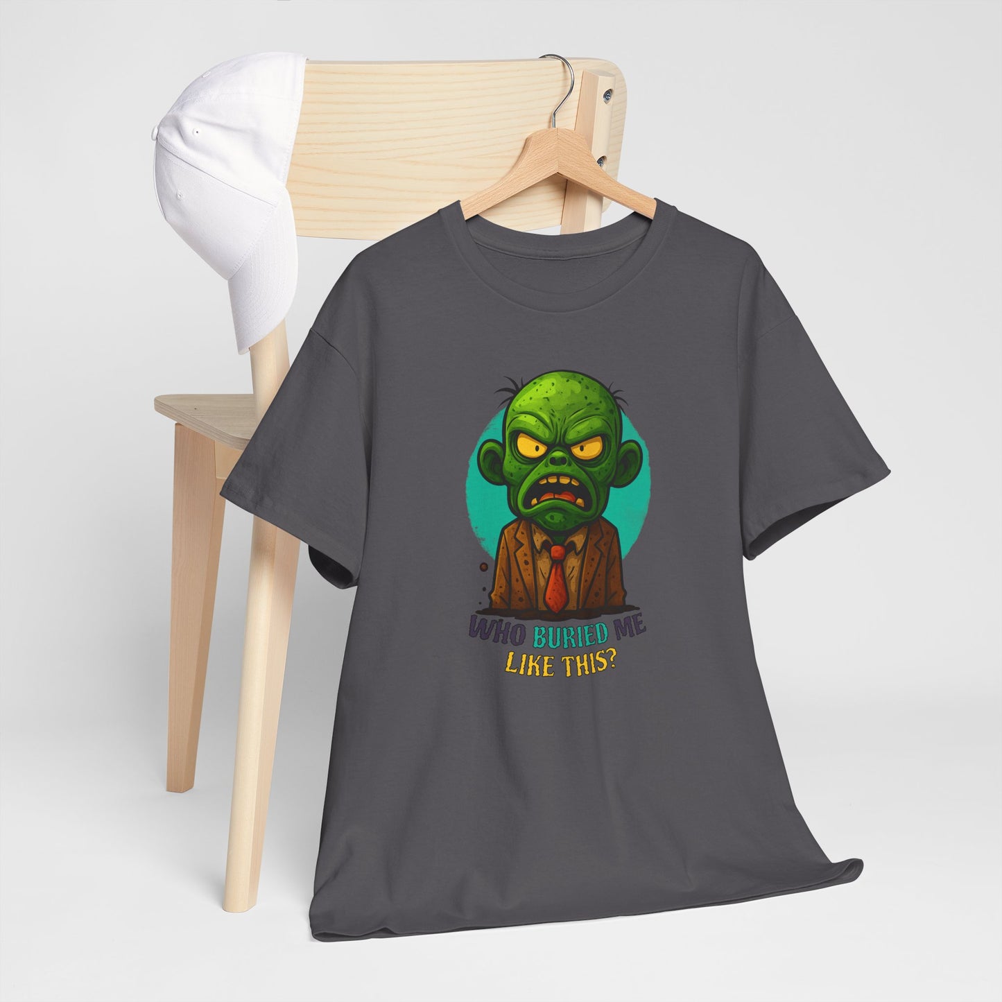 Who Buried Me Like This? | Unisex Tee