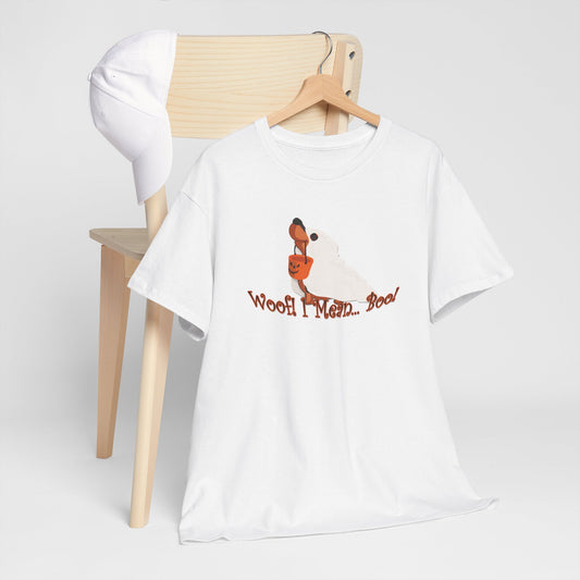 Woof I Mean Boo | Unisex Tee