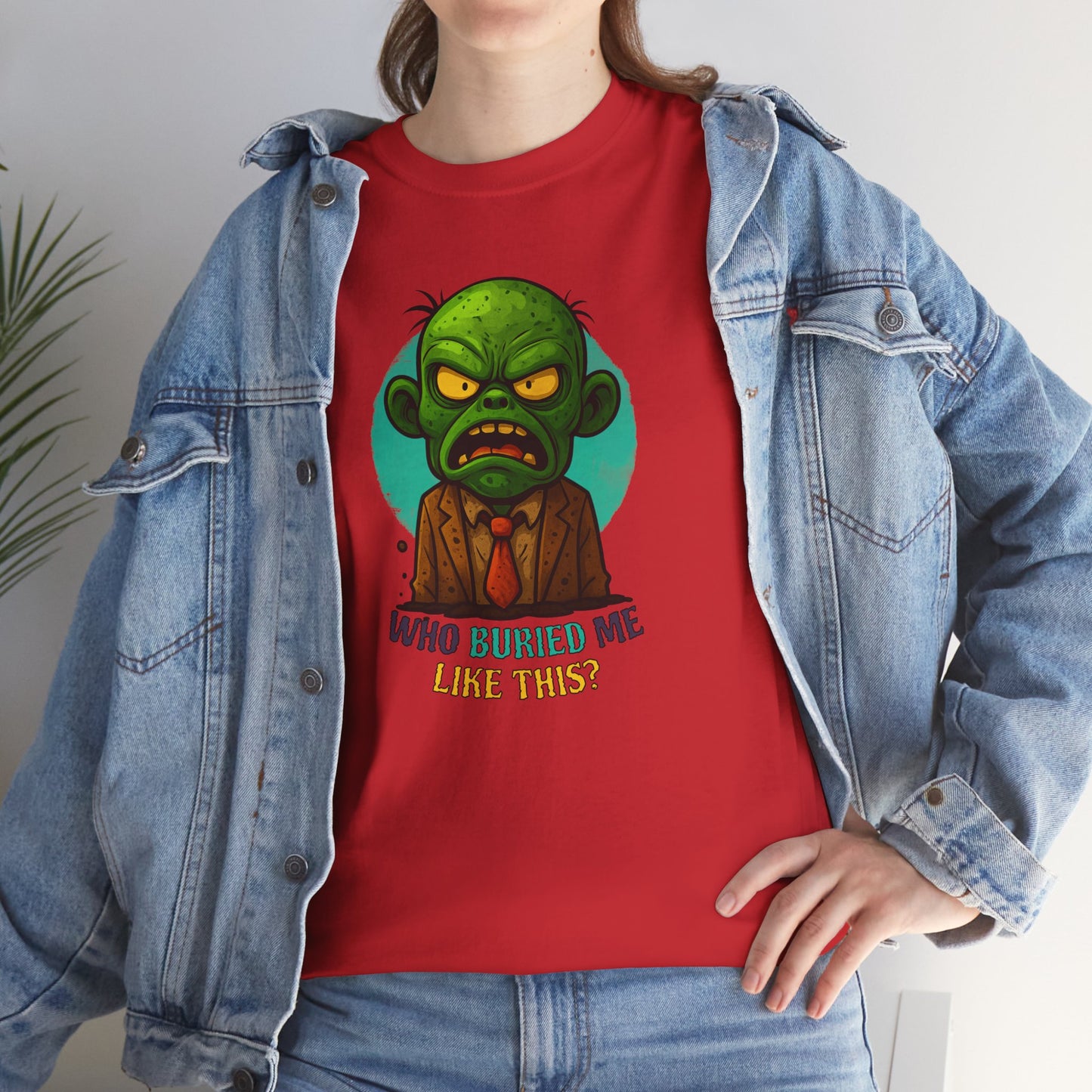 Who Buried Me Like This? | Unisex Tee