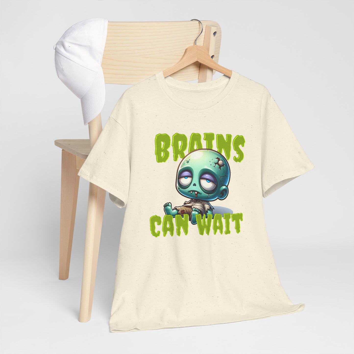 Brains Can Wait | Unisex Tee