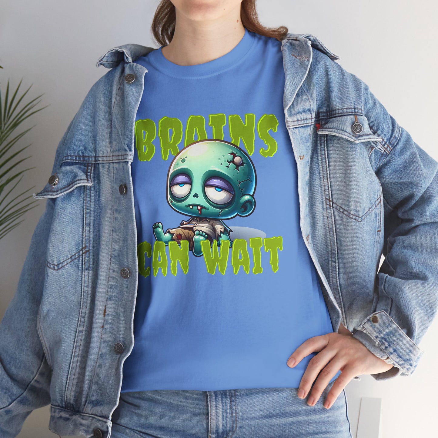 Brains Can Wait | Unisex Tee