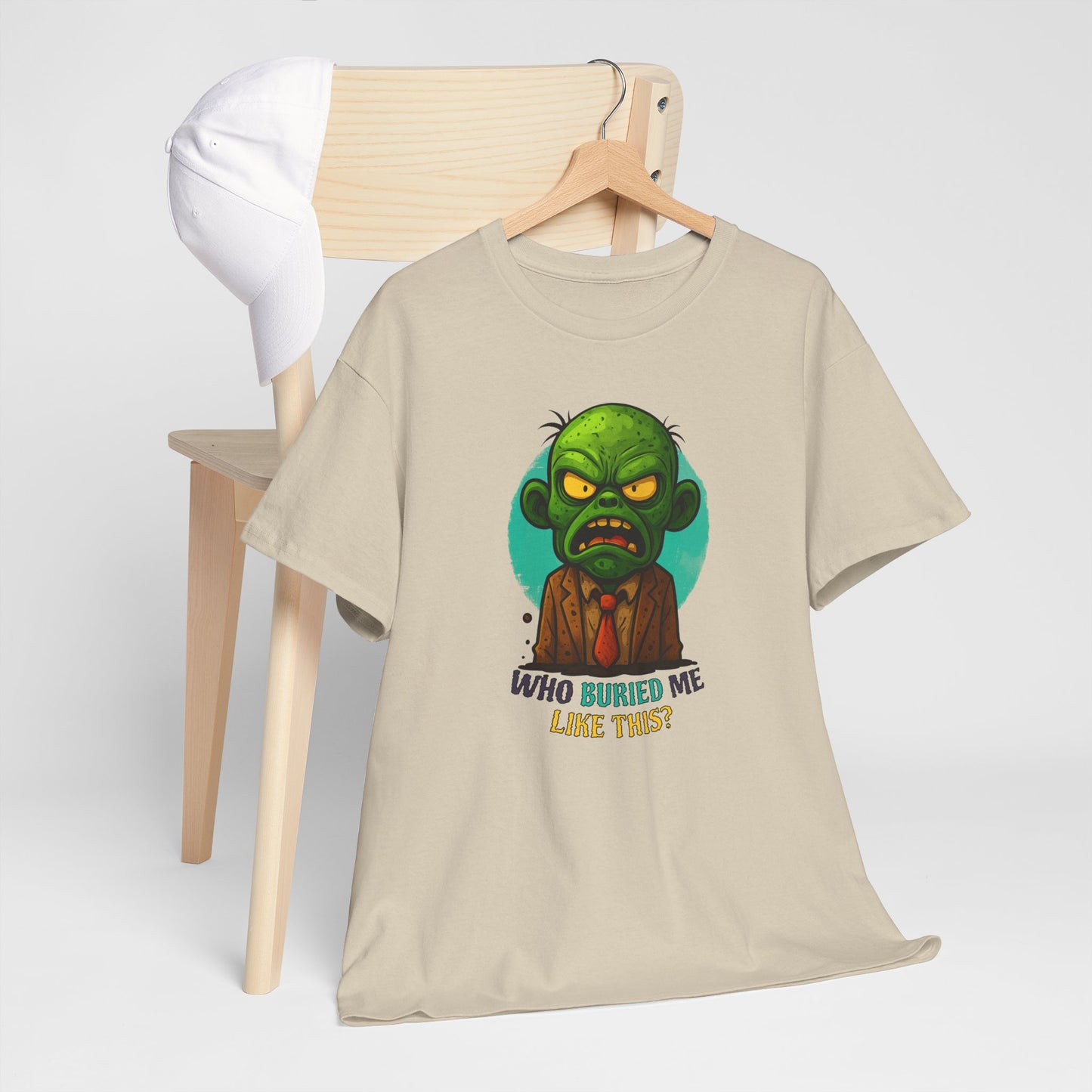 Who Buried Me Like This? | Unisex Tee