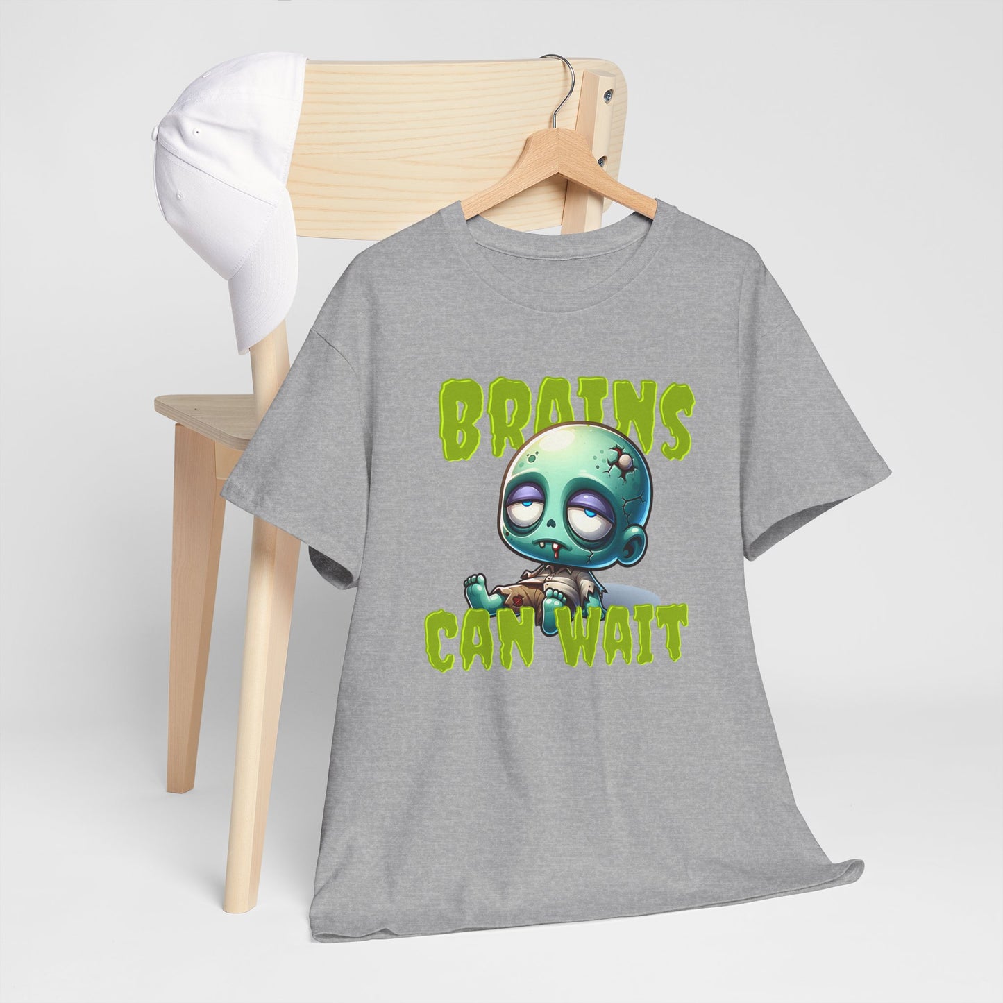 Brains Can Wait | Unisex Tee