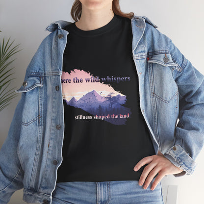 Where the wild whispers | Unisex tee