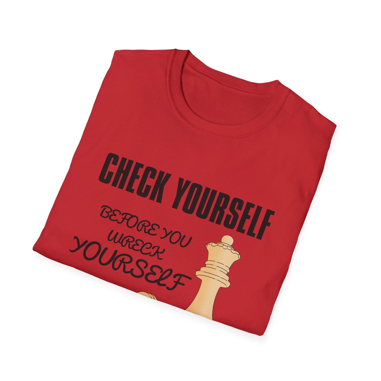 Chess T-Shirt — "Check Yourself Before You Wreck Yourself" Graphic Tee