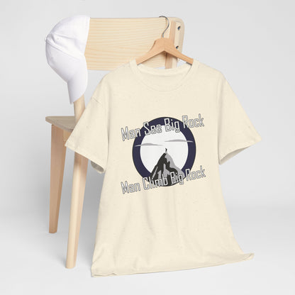 Man see big rock | Unisex tee