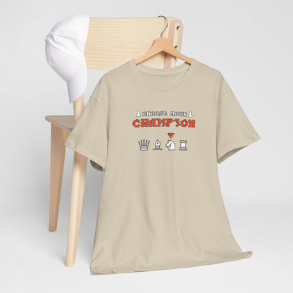 Choose Your Champion | Unisex tee