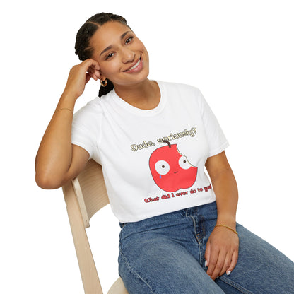 Funny Apple Graphic T-Shirt – “Dude, seriously? What did I ever do to you?” Cute Humorous Tee