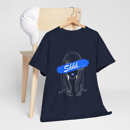 Shhh... | Unisex tee