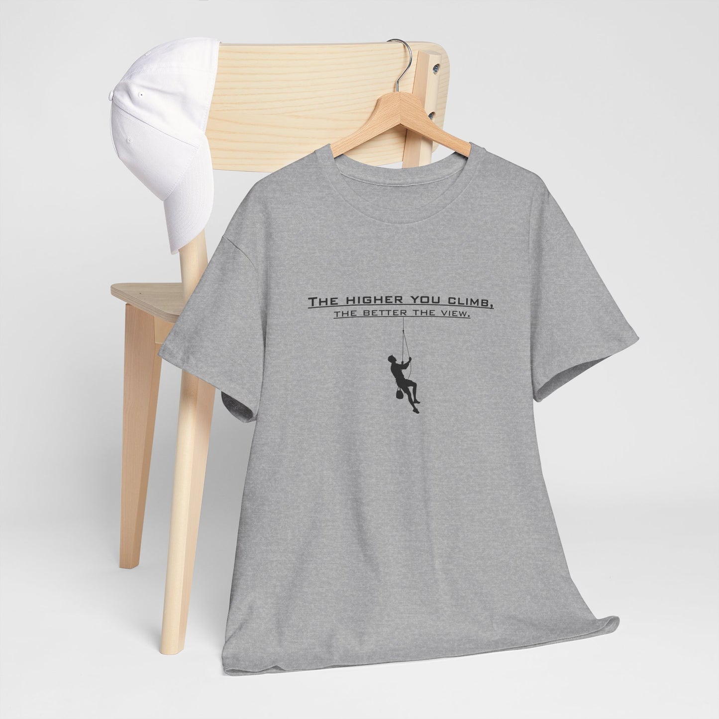 The Higher You Climb | Unisex tee