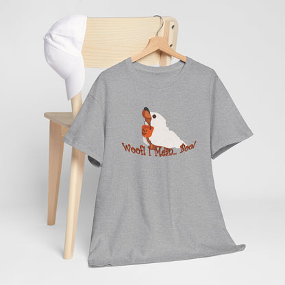 Woof I Mean Boo | Unisex Tee