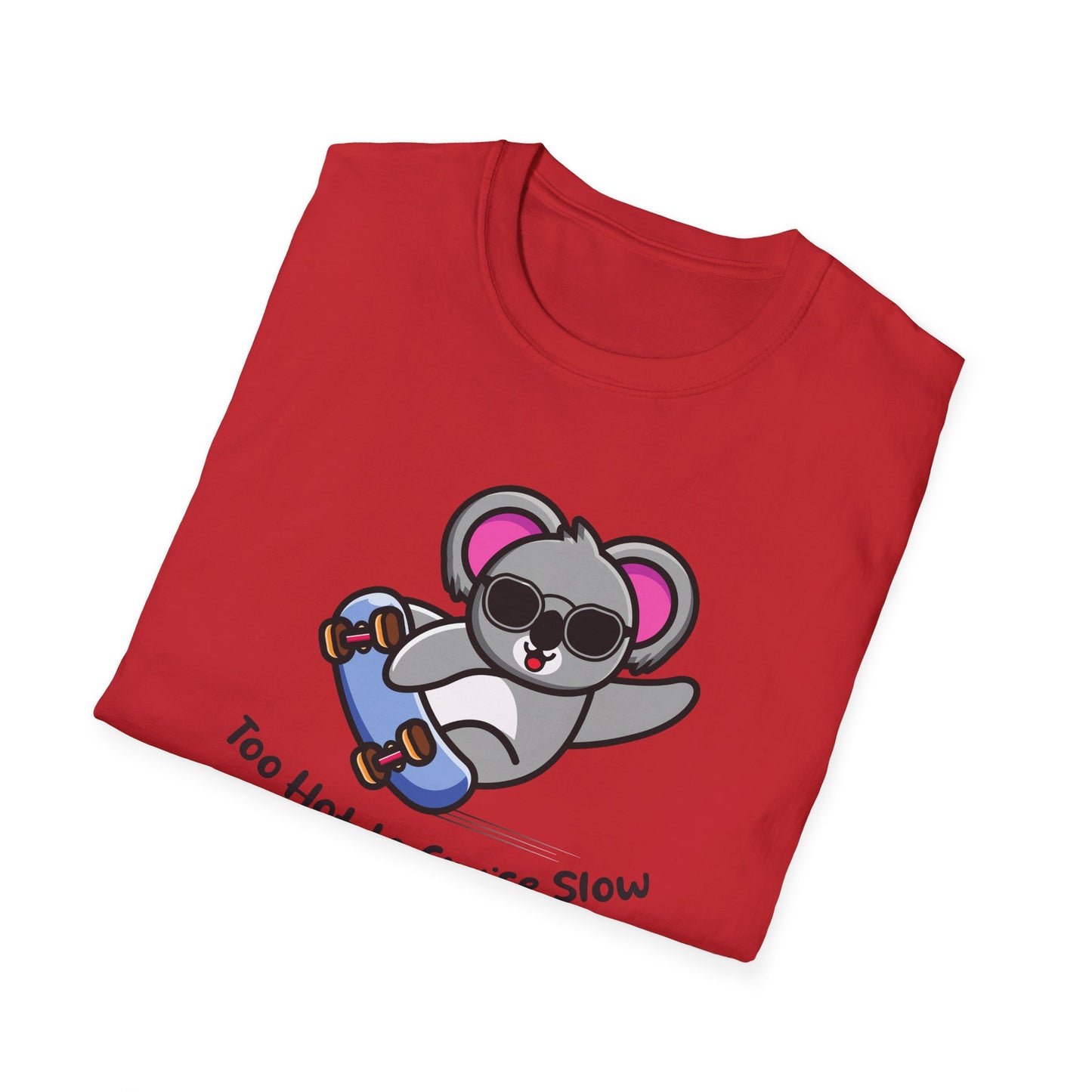 Koala Skateboard T‑Shirt — "Too Hot to Cruise Slow" Cute Skateboarder Graphic Tee