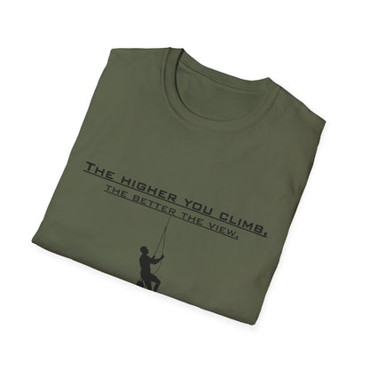 Climber Graphic Tee — "The Higher You Climb, The Better The View" Motivational T-Shirt