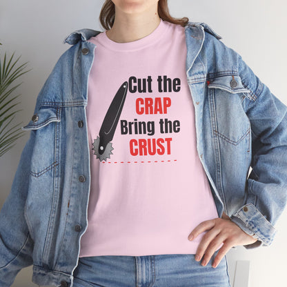 Cut the Crap! | Unisex tee