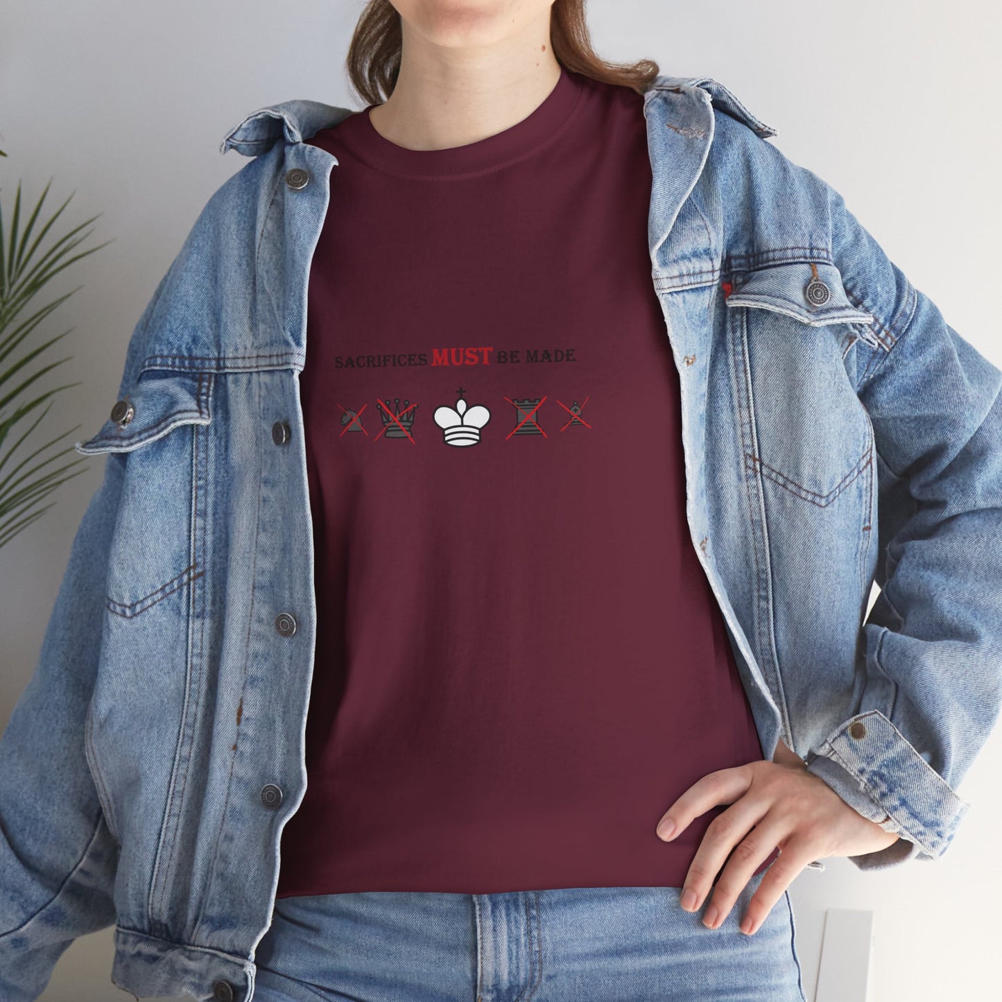 Sacrifices Must Be Made | Unisex tee