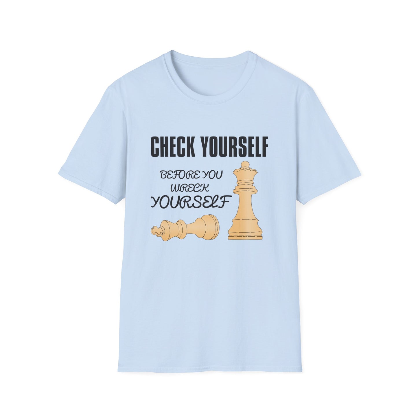 Chess T-Shirt — "Check Yourself Before You Wreck Yourself" Graphic Tee