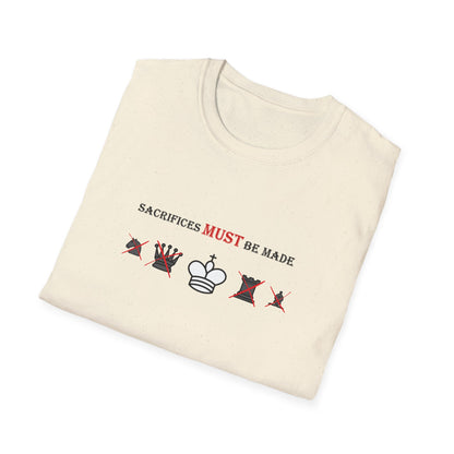 Sacrifices Must Be Made Chess Pieces T-Shirt