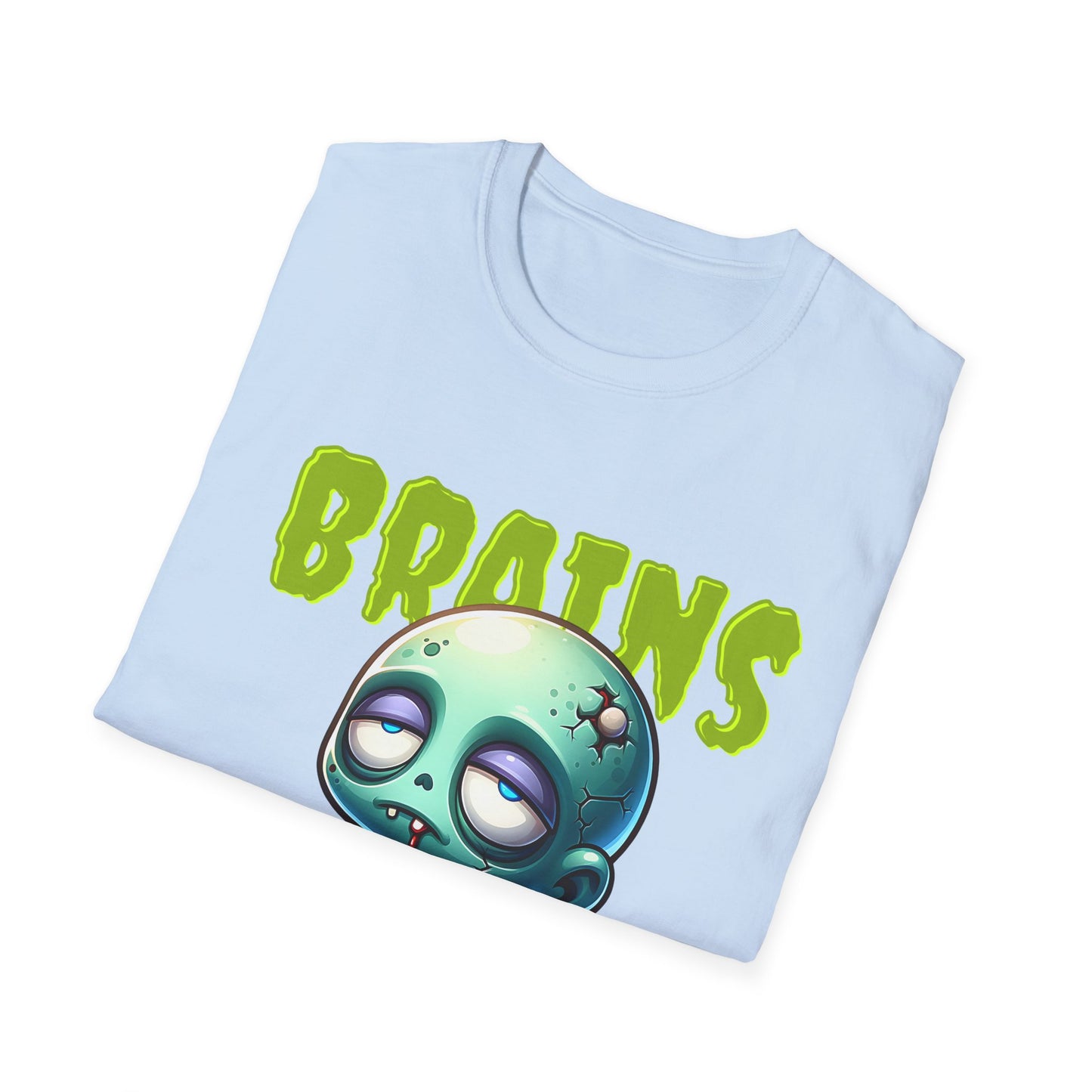 Brains Can Wait | Unisex Tee