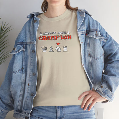 Choose Your Champion | Unisex tee