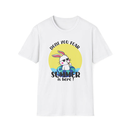 Summer Bunny T-Shirt — "Don’t You Fear, Summer Is Here!" Cute Beach Rabbit Graphic Tee