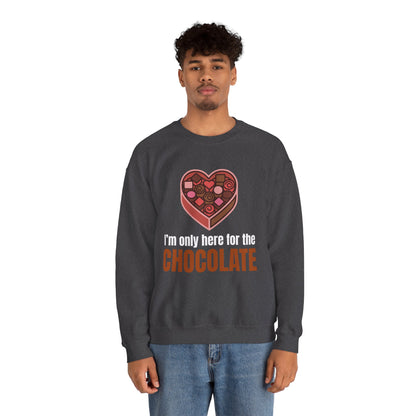 I'm Only Here for the Chocolate | Sweatshirt