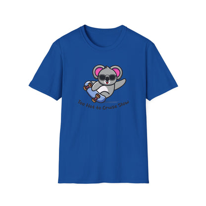 Koala Skateboard T‑Shirt — "Too Hot to Cruise Slow" Cute Skateboarder Graphic Tee