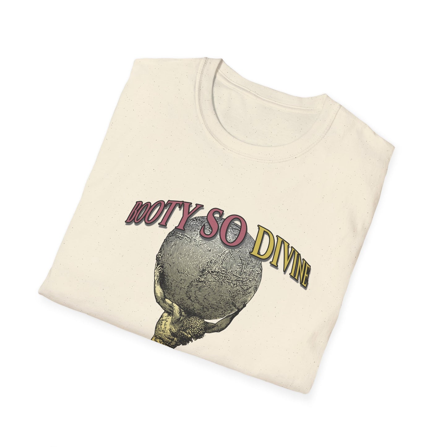 Funny 'Booty So Divine Even Gods Kneel' T-Shirt - Graphic Humor Tee