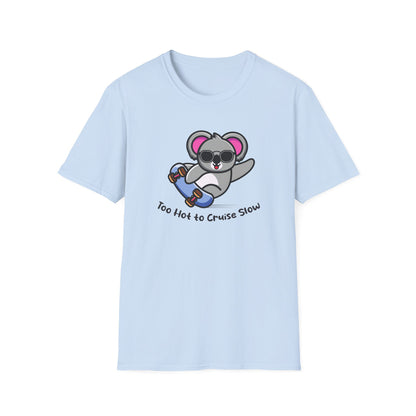 Koala Skateboard T‑Shirt — "Too Hot to Cruise Slow" Cute Skateboarder Graphic Tee