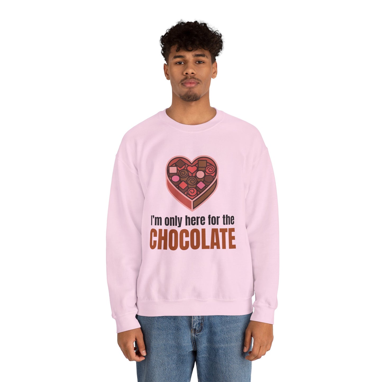 I'm Only Here for the Chocolate | Sweatshirt