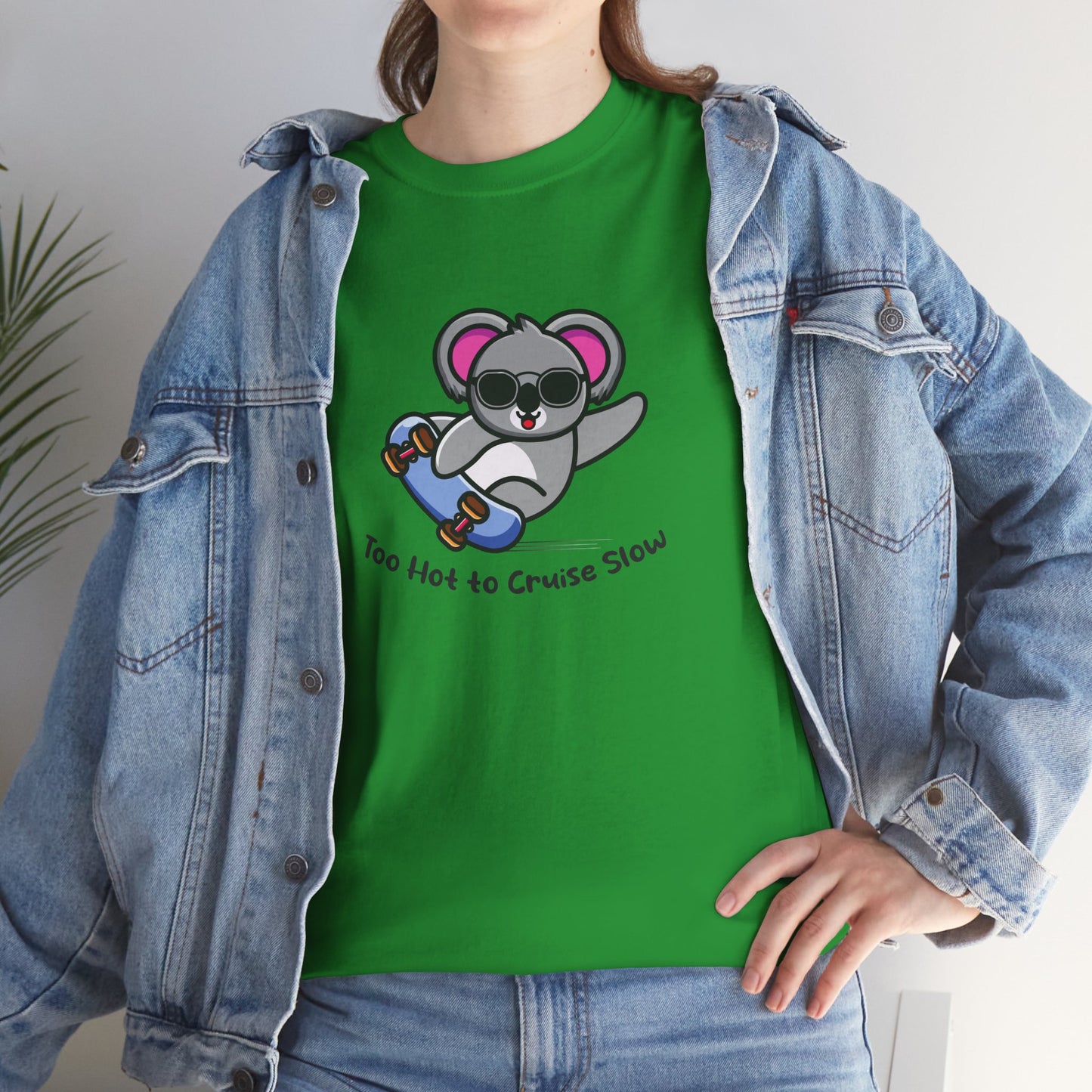 Too Hot To Cruise Slow | Unisex tee