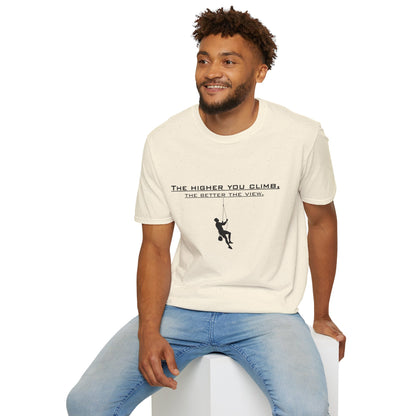 Climber Graphic Tee — "The Higher You Climb, The Better The View" Motivational T-Shirt