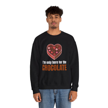 I'm Only Here for the Chocolate | Sweatshirt