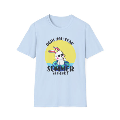 Summer Bunny T-Shirt — "Don’t You Fear, Summer Is Here!" Cute Beach Rabbit Graphic Tee