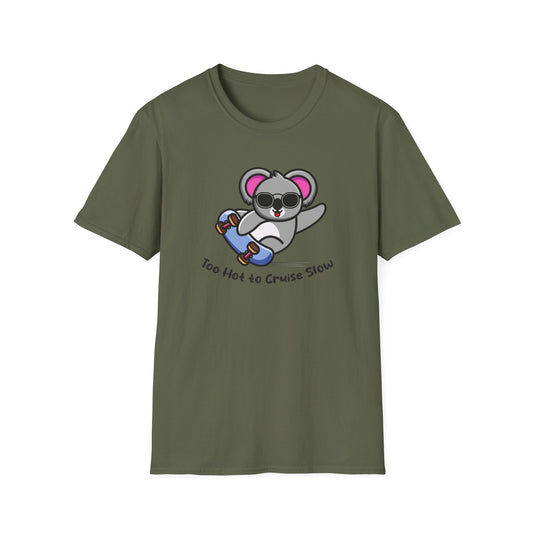 Koala Skateboard T‑Shirt — "Too Hot to Cruise Slow" Cute Skateboarder Graphic Tee