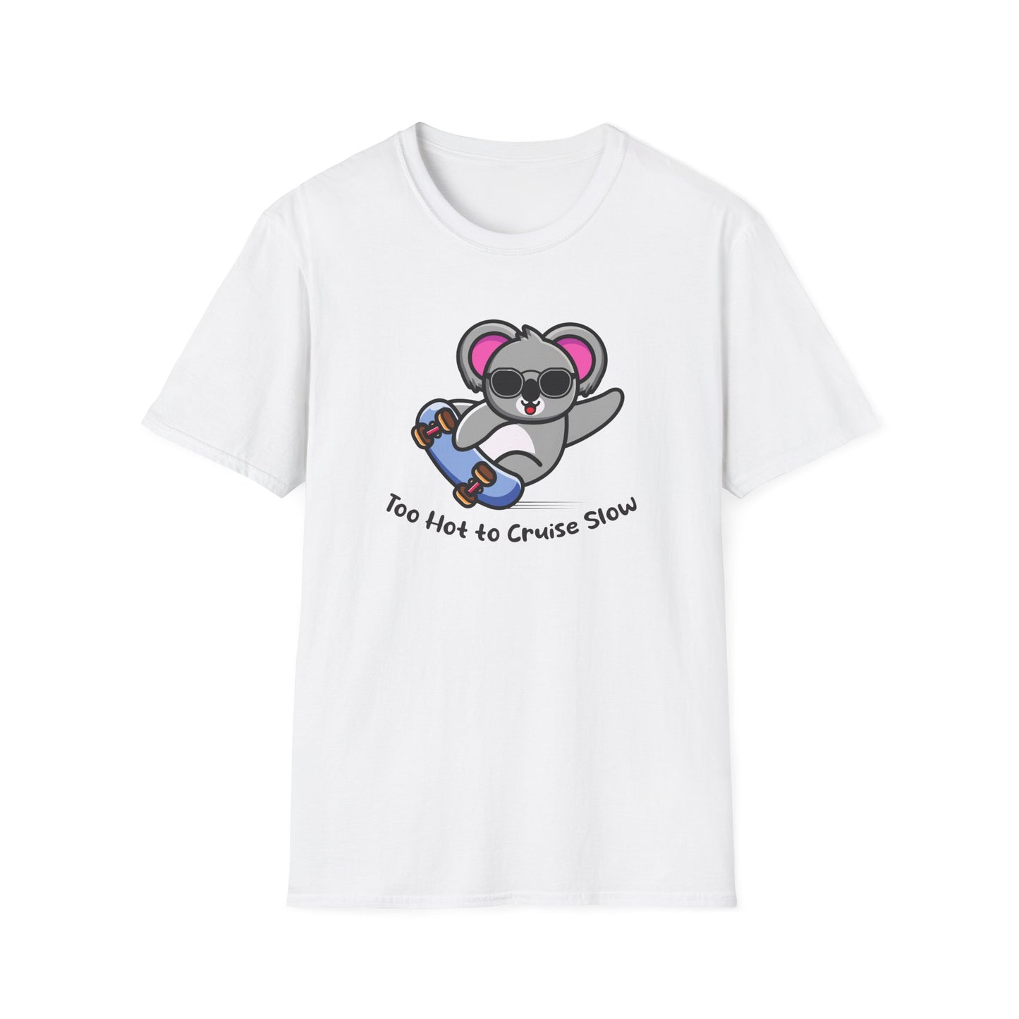 Koala Skateboard T‑Shirt — "Too Hot to Cruise Slow" Cute Skateboarder Graphic Tee