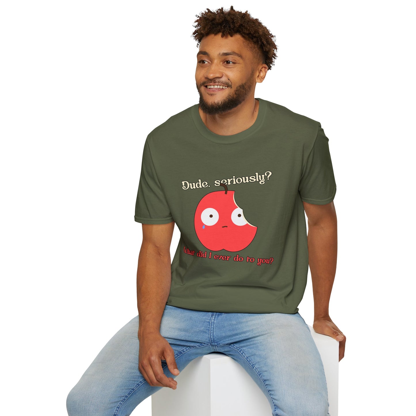 Funny Apple Graphic T-Shirt – “Dude, seriously? What did I ever do to you?” Cute Humorous Tee