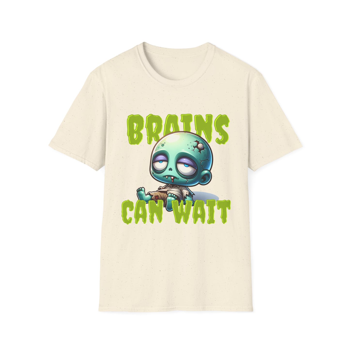 Brains Can Wait | Unisex Tee
