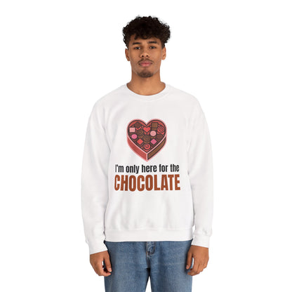 I'm Only Here for the Chocolate | Sweatshirt