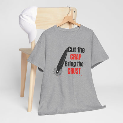 Cut the Crap! | Unisex tee