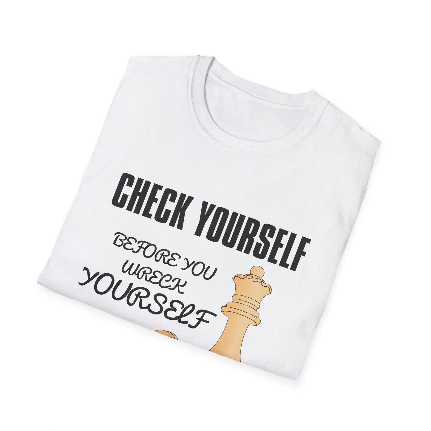 Chess T-Shirt — "Check Yourself Before You Wreck Yourself" Graphic Tee