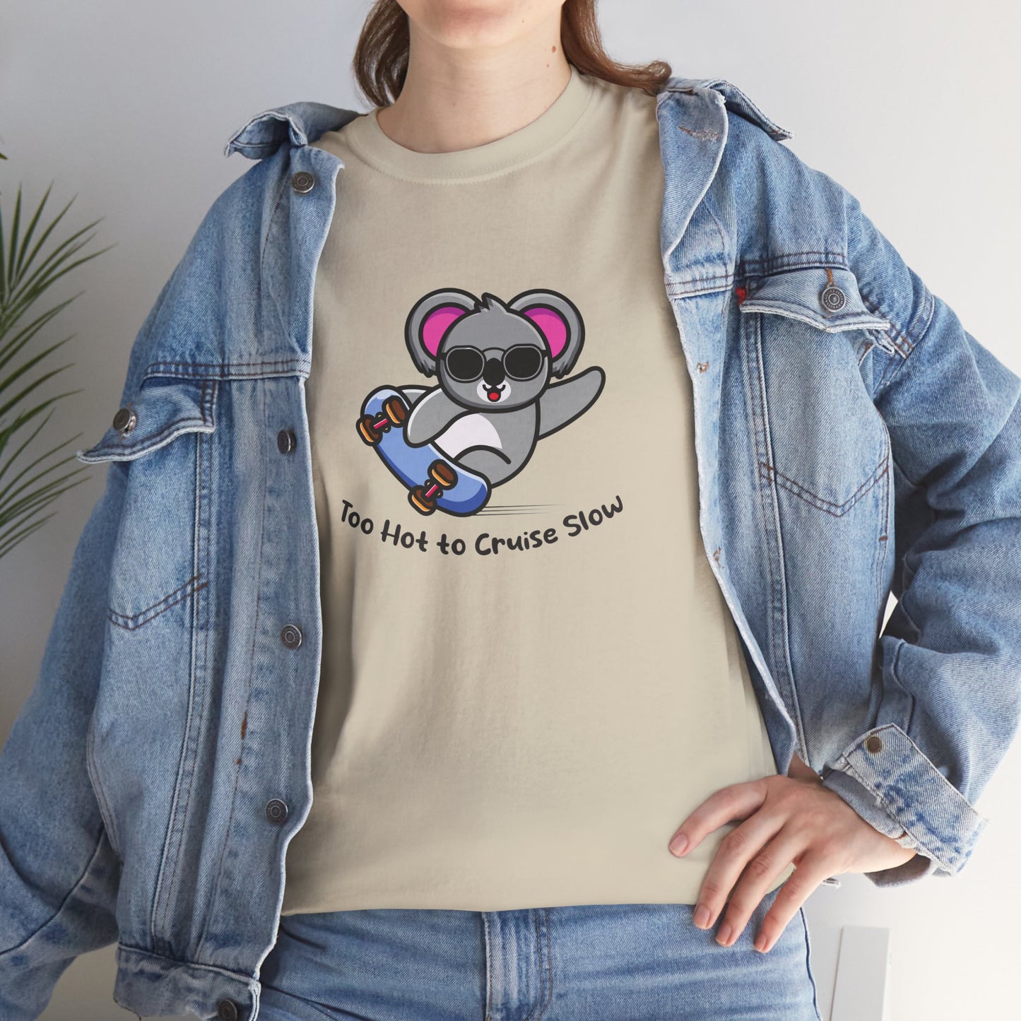 Too Hot To Cruise Slow | Unisex tee