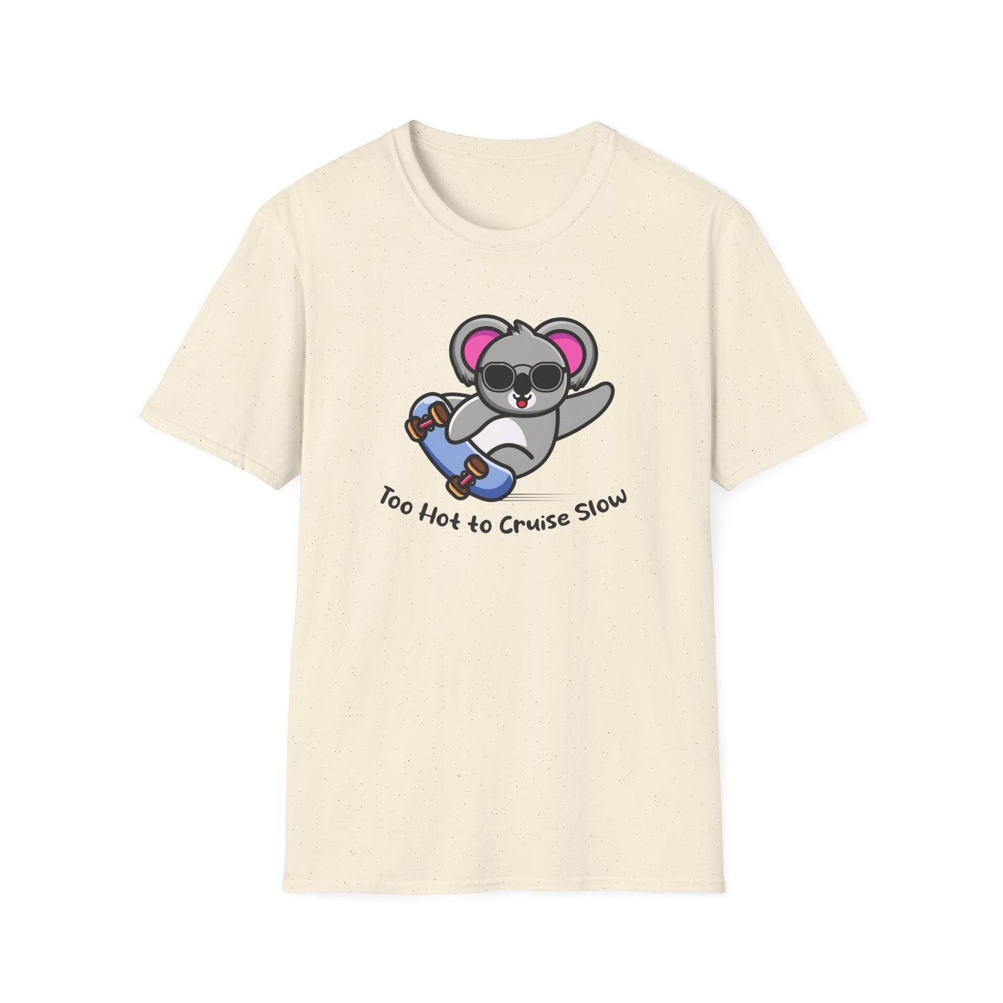 Koala Skateboard T‑Shirt — "Too Hot to Cruise Slow" Cute Skateboarder Graphic Tee