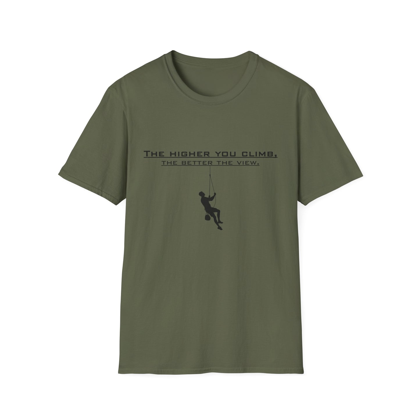 Climber Graphic Tee — "The Higher You Climb, The Better The View" Motivational T-Shirt