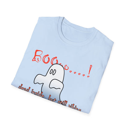 Ghost Graphic T-Shirt — “Boo…! Dead Inside, But Still Smiling” Halloween Tee