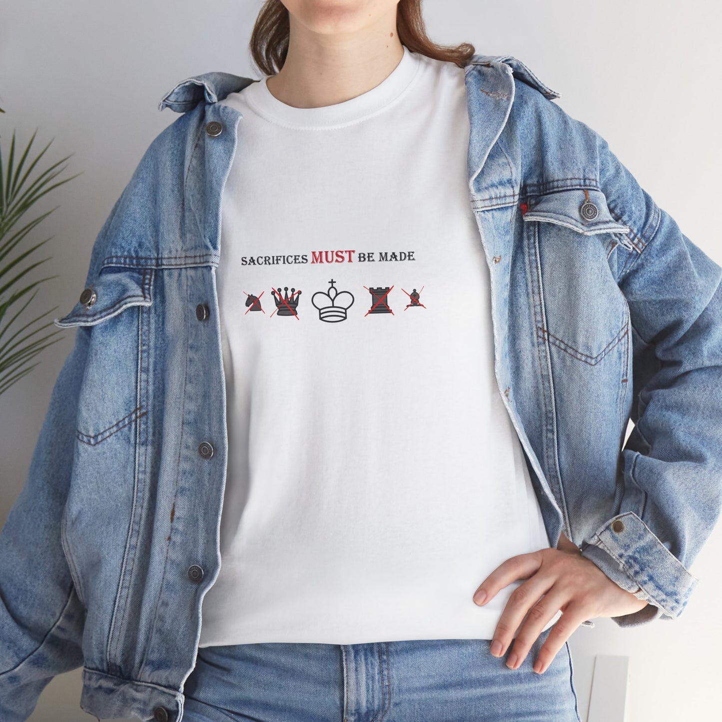 Sacrifices Must Be Made | Unisex tee